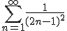 \Bigsum_{n=1}^\infty~\frac{1}{(2n-1)^2}